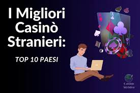 Scopri i Casinò Stranieri Guida ai Migliori Siti di Gioco Online